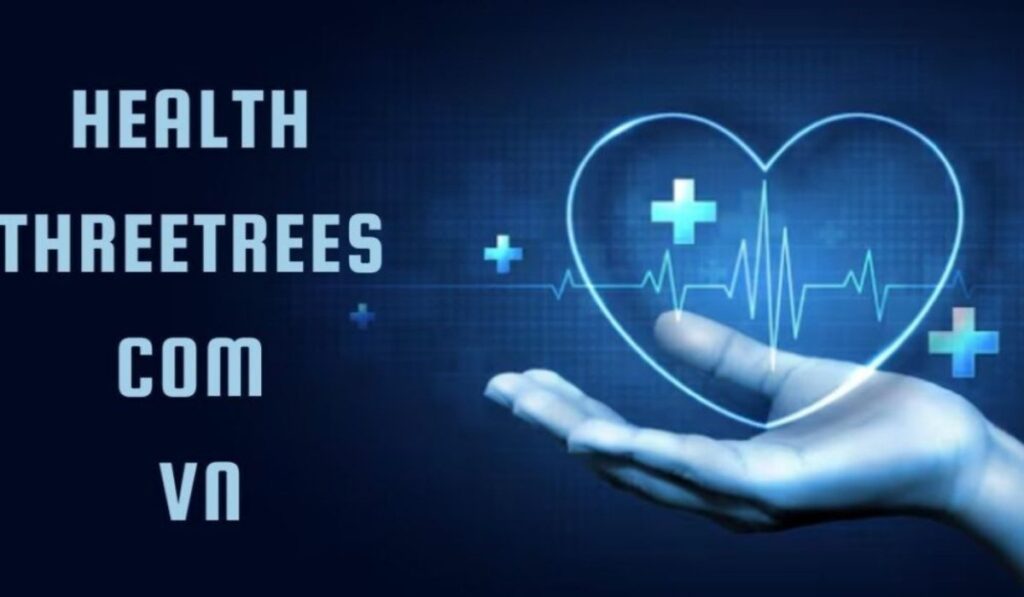 Health Threetrees com vn