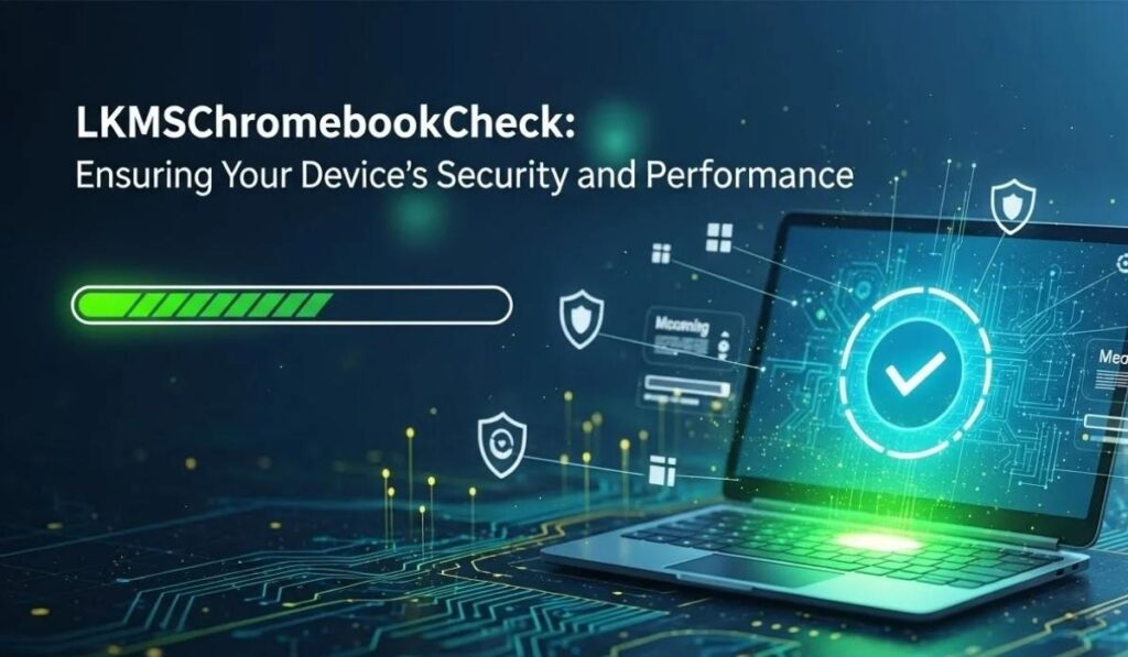 tinyurl.com/lkmschromebookcheck