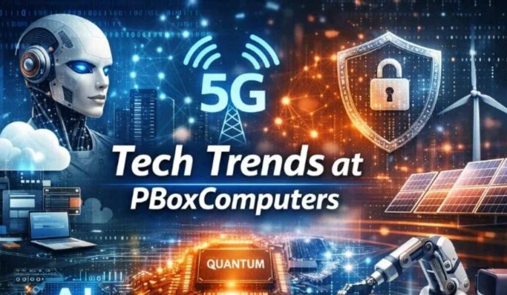 tech trends pboxcomputers