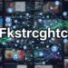 fkstrcghtc